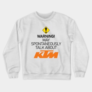 Warning obsessed about KTM Crewneck Sweatshirt